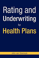Rating and Underwriting for Health Plans