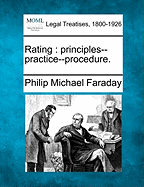 Rating: Principles--Practice--Procedure.