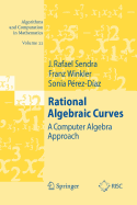 Rational Algebraic Curves: A Computer Algebra Approach