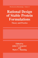 Rational Design of Stable Protein Formulations: Theory and Practice
