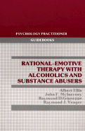 Rational-Emotive Therapy with Alcoholics and Substance Abusers