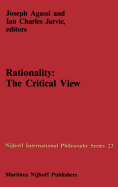 Rationality: The Critical View
