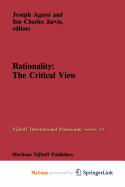 Rationality: The Critical View