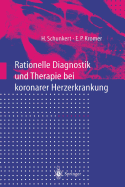 Rationelle Diagnostik Und Therapie Bei Koronarer Herzerkrankung