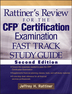 Rattiner's Review for the CFP Certification Examination, Fast Track, Study Guide - Rattiner, Jeffrey H, CPA, CFP