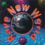 Rave New World