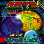 Rave of the Worlds