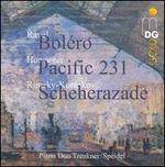 Ravel: Bol�ro; Honegger: Pacific 231; Rimsky-Korsakov: Scheherazade