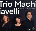 Ravel & Chausson