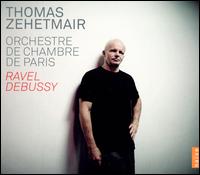 Ravel, Debussy - Emmanuel Ceysson (harp); Orchestre de Chambre de Paris; Thomas Zehetmair (conductor)