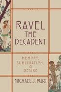 Ravel Decadent Memory Sublim & Desire C