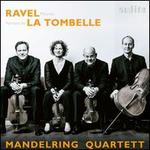 Ravel, La Tombelle
