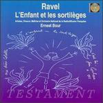 Ravel: L'Enfant et les sortil�ges