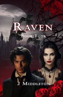 Raven Book Four - Middleton, J