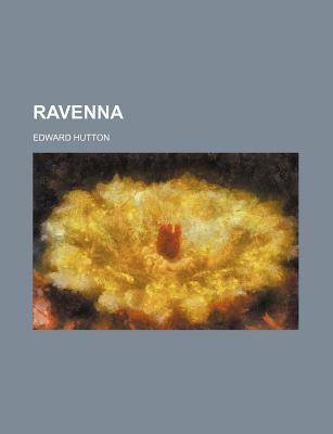Ravenna - Hutton, Edward