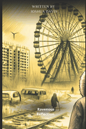 Ravenous Reflections: Mysterious/Intriguing