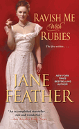 Ravish Me with Rubies