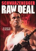Raw Deal - John Irvin