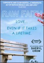 Raw Faith