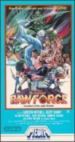 Raw Force - Edward Murphy
