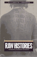 Raw Histories: Photographs, Anthropology and Museums