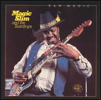 Raw Magic - Magic Slim & The Teardrops
