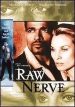 Raw Nerve