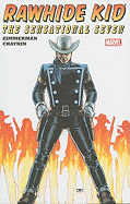 Rawhide Kid, The: The Sensational Seven