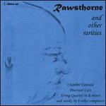 Rawsthorne and other Rarities