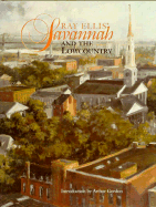 Ray Ellis' Savannah and the Lowcountry