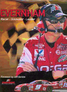 Ray Evernham: Racer, Innovator, Visionary, Leader