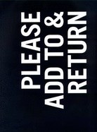 Ray Johnson: Please Add To and Return