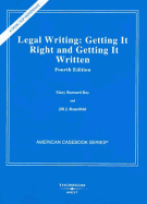 Ray & Ramsfield's Legal Writing: Getting It Right & Getting It Written, 4th - Ray, Mary Barnard