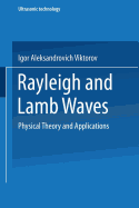 Rayleigh and Lamb Waves: Physical Theory and Applications