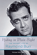 Raymond Burr - Starr, Michael Seth