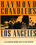 Raymond Chandler's Los Angeles