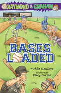 Raymond & Graham Bases Loaded