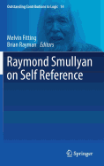 Raymond Smullyan on Self Reference