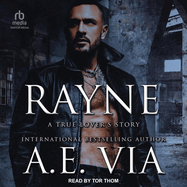 Rayne: A True Lover's Story