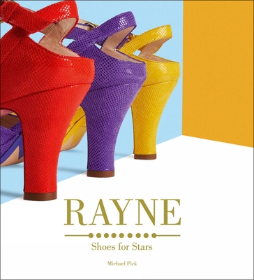 Rayne: Shoes for Stars - Pick, Michael