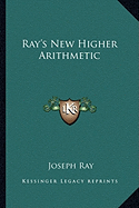 Ray's New Higher Arithmetic