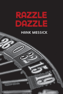 Razzle dazzle