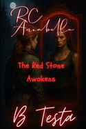 RC Annabella: Book One The Red Stone Awakens