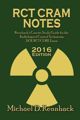 RCT Cram Notes - Rennhack, Michael