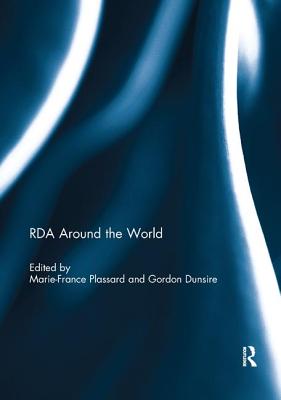 RDA Around the World - Plassard, Marie-France (Editor), and Dunsire, Gordon (Editor)