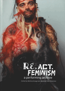 Re.Act.Feminism #2: A Performing Archive