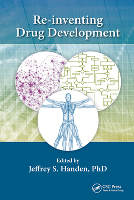 Re-Inventing Drug Development - Handen, Jeffrey S (Editor)