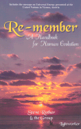 Re-Member: A Handbook for Human Evolution