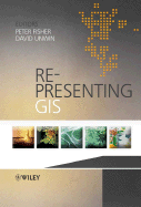 Re-Presenting GIS