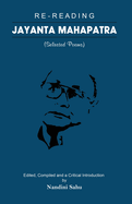Re-reading Jayanta Mahapatra: Selected Poems